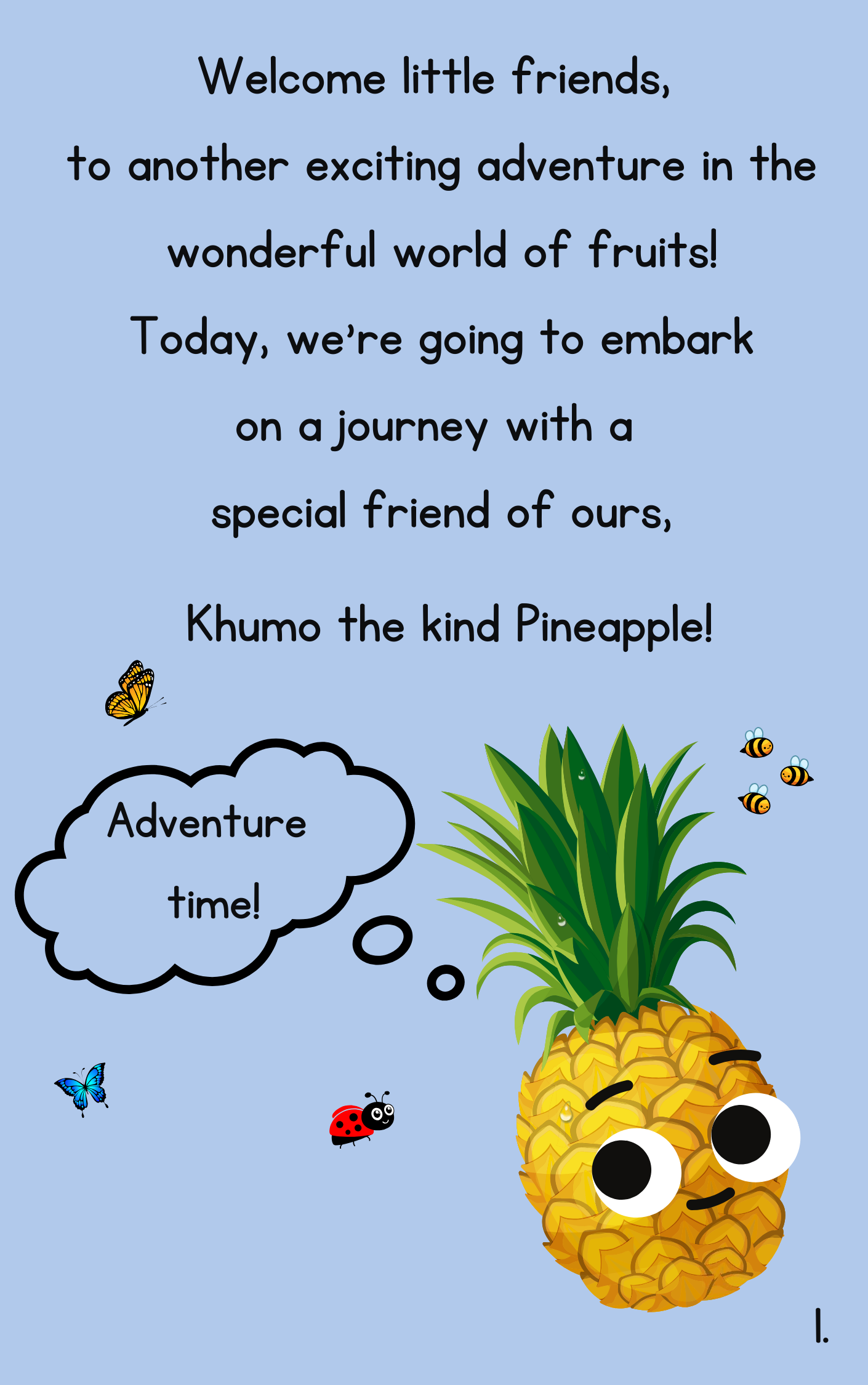 Story: Khumo the kind pineapple