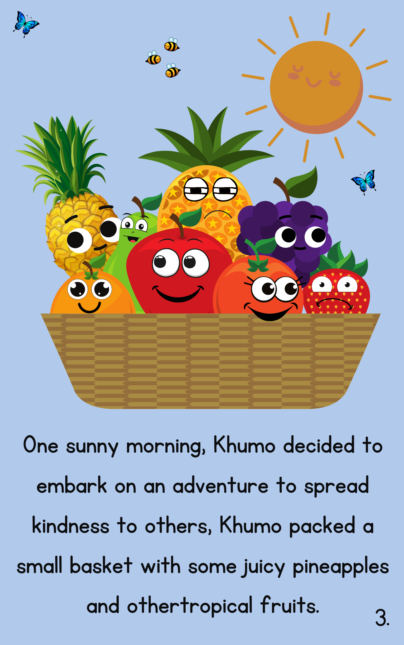Story: Khumo the kind pineapple
